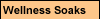 Wellness Soaks
